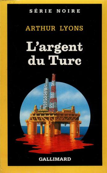 Couverture du livre « L'argent du turc » de Arthur Lyons aux éditions Gallimard