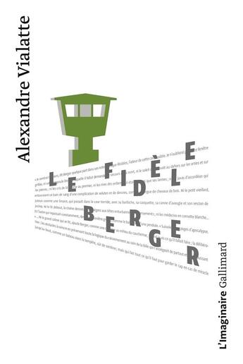 Couverture du livre « Le fidèle berger » de Alexandre Vialatte aux éditions Gallimard