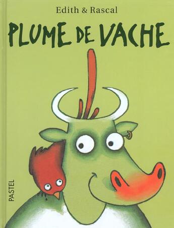 Couverture du livre « Plume de vache » de Edith aux éditions Ecole Des Loisirs