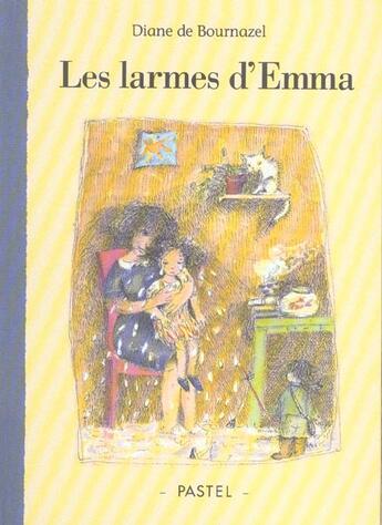 Couverture du livre « Larmes d emma (les) » de Bournazel Diane De aux éditions Ecole Des Loisirs