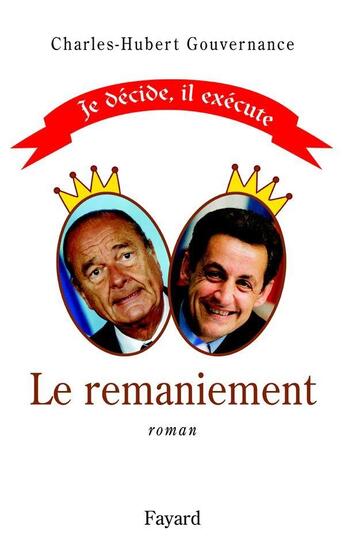 Couverture du livre « Le Remaniement » de Charles-Hubert Gouvernance aux éditions Fayard