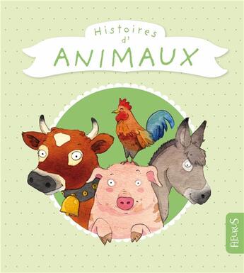 Couverture du livre « Mes histoires d'animaux » de  aux éditions Fleurus