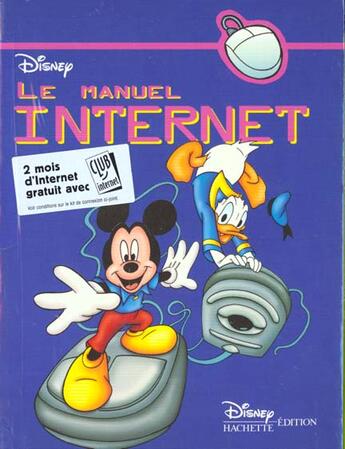 Couverture du livre « Le manuel internet » de Disney aux éditions Disney Hachette