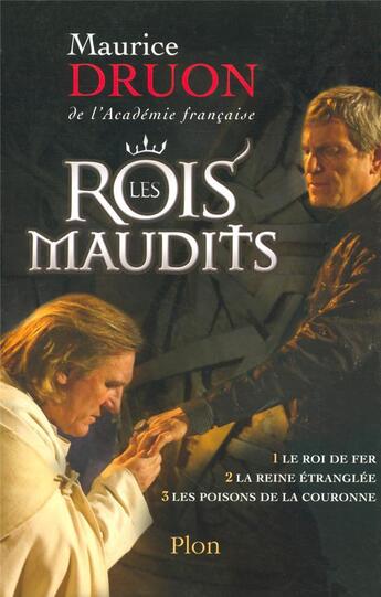 Couverture du livre « Les rois maudits : Intégrale vol.1 : Tomes 1 à 3 » de Maurice Druon aux éditions Plon