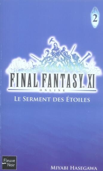 Couverture du livre « Final Fantasy XI on line Tome 2 » de Hasegawa/Kaneda aux éditions Fleuve Editions