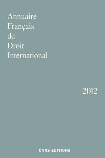 Couverture du livre « Annuaire français de droit international 58 » de  aux éditions Cnrs