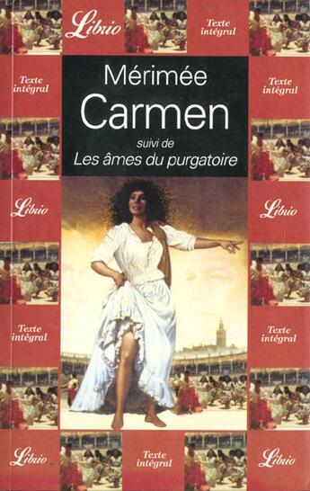 Couverture du livre « Carmen suivi de les ames du purgatoire » de Prosper Mérimée aux éditions J'ai Lu