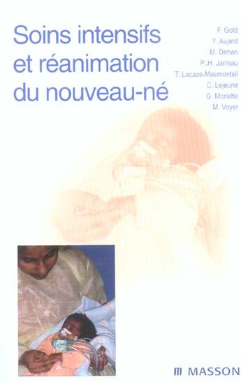 Couverture du livre « Soins Intensifs Et Reanimation Du Nouveau-Ne » de Gold Francis aux éditions Elsevier-masson