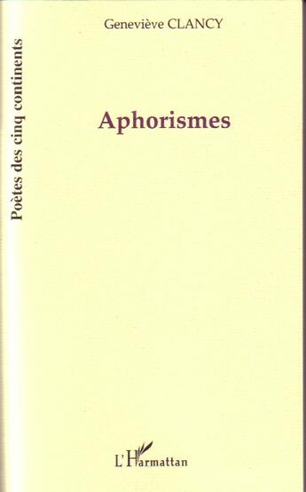 Couverture du livre « Aphorismes » de Clancy Genevieve Rep aux éditions L'harmattan