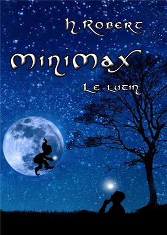 Couverture du livre « Minimax le lutin » de H. Robert aux éditions Books On Demand