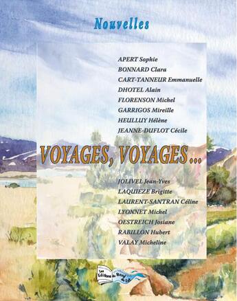 Couverture du livre « Voyages, voyages... » de  aux éditions Bord Du Lot