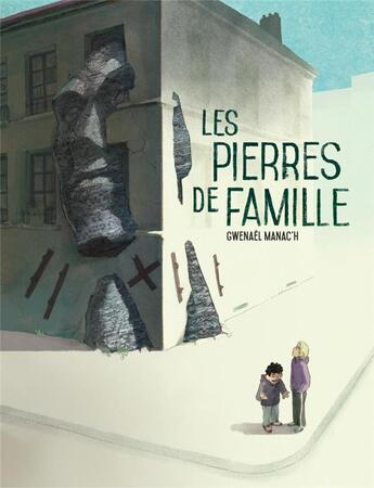 Couverture du livre « Les pierres de famille » de Gwenael Manac'H aux éditions Six Pieds Sous Terre