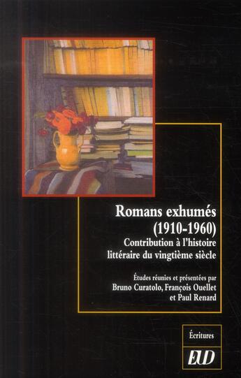 Couverture du livre « Romans exhumes 1910 1960 » de Curatolo/Renard aux éditions Pu De Dijon