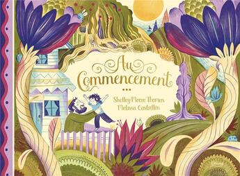 Couverture du livre « Au commencement... » de Shelley Moore Thomas et Melissa Castrillon aux éditions Kimane