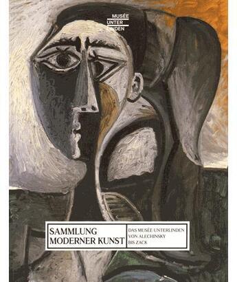 Couverture du livre « Musée Unterlinden ; sammlung moderner kunst » de Fre Goerig-Hergott aux éditions Reunion Des Musees Nationaux