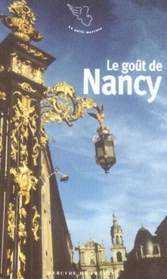 Couverture du livre « Le gout de nancy » de Brigitte Heckel aux éditions Mercure De France