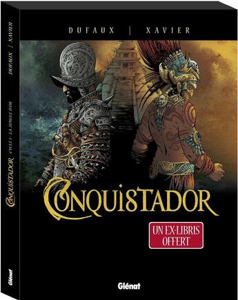 Couverture du livre « Conquistador : coffret vol.1 : Tomes 1 et 2 » de Jean Dufaux et Philippe Xavier aux éditions Glenat