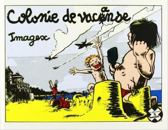 Couverture du livre « Colonie de vacanse » de Imagex aux éditions Futuropolis