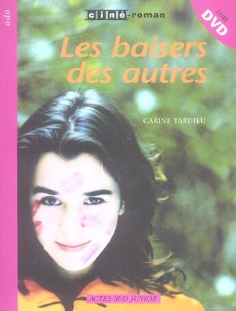 Couverture du livre « Les baisers des autres » de Carine Tardieu aux éditions Actes Sud Jeunesse