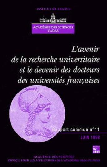 Couverture du livre « L'avenir de la recherche universitaire » de Academie Des Science aux éditions Tec Et Doc