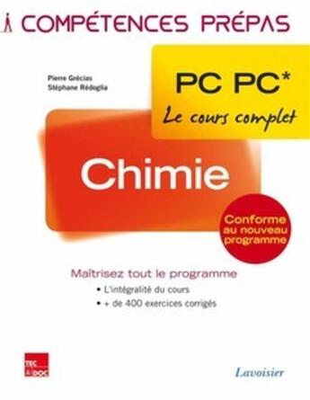 Couverture du livre « COMPETENCES PREPAS : chimie ; 2e année PC PC » de Pierre Grecias et Stephane Redoglia aux éditions Tec Et Doc