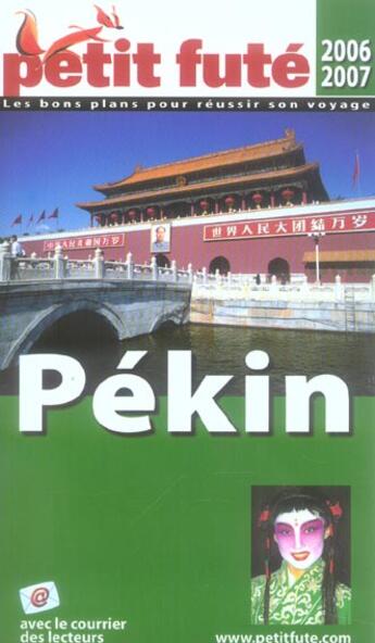 Couverture du livre « Pékin (édition 2006/2007) » de Collectif Petit Fute aux éditions Le Petit Fute