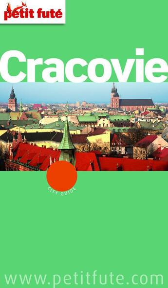 Couverture du livre « GUIDE PETIT FUTE ; CITY GUIDE ; Cracovie (édition 2012) » de  aux éditions Le Petit Fute