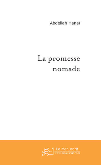 Couverture du livre « La promesse nomade » de Hanai-A aux éditions Le Manuscrit