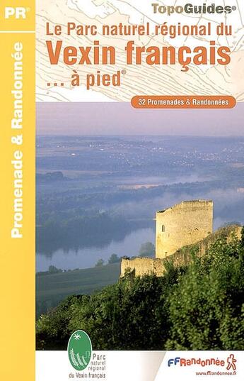 Couverture du livre « Parc du vexin a pied 2006 - 95 - pr - pn14 » de  aux éditions Ffrp