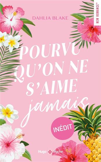 Couverture du livre « Pourvu qu'on ne s'aime jamais » de Dahlia Blake aux éditions Hugo Poche