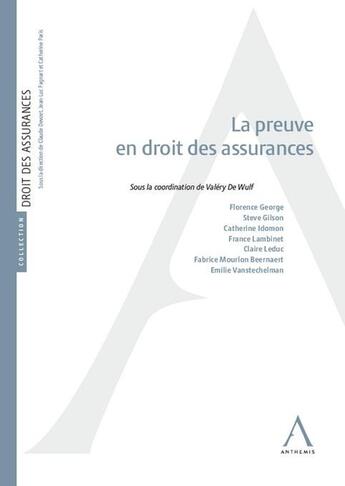 Couverture du livre « La preuve en droit des assurances » de Valery De Wulf aux éditions Anthemis