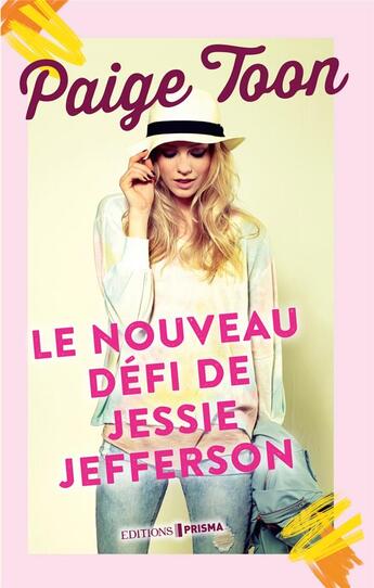 Couverture du livre « Le nouveau défi de Jessie Jefferson » de Paige Toon aux éditions Prisma