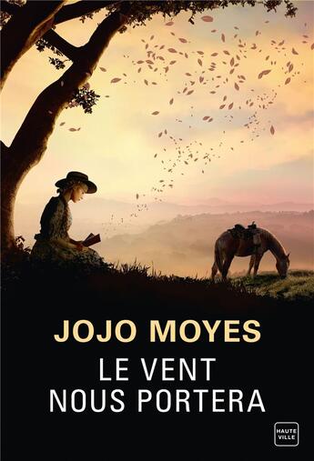 Couverture du livre « Le vent nous portera » de Jojo Moyes aux éditions Milady