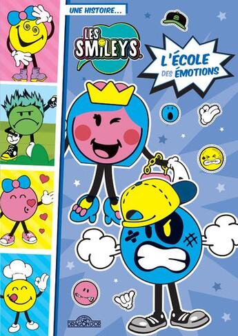 Couverture du livre « Les Smileys ; l'école des émotions » de Smileyworld aux éditions Les Livres Du Dragon D'or