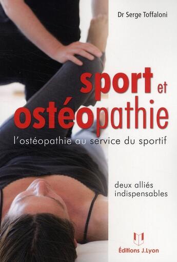 Couverture du livre « Sport et ostéopathie » de Toffaloni aux éditions Josette Lyon