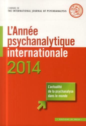 Couverture du livre « L'année psychanalytique internationale (édition 2014) » de  aux éditions In Press