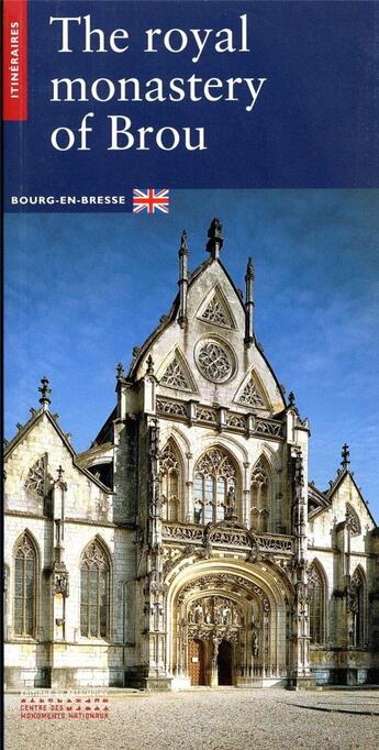 Couverture du livre « Le monastere royal de brou (version anglaise) » de Poiret M-F. aux éditions Editions Du Patrimoine