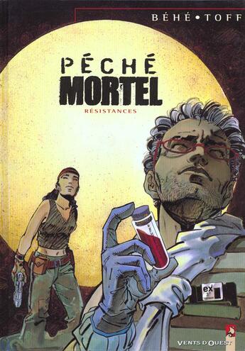 Couverture du livre « Peche mortel t.3 ; resistances » de Toff et Joseph Behe aux éditions Vents D'ouest