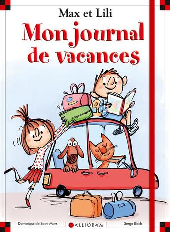 Couverture du livre « Mon journal de vacances Max et Lili » de Serge Bloch et Dominique De Saint-Mars aux éditions Calligram