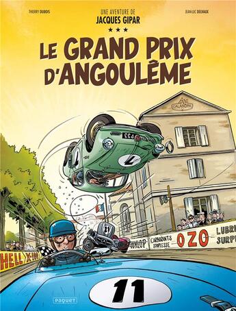 Couverture du livre « Une aventure de Jacques Gipar Tome 11 : le grand prix d'Angoulême » de Thierry Dubois et Jean-Luc Delvaux aux éditions Paquet