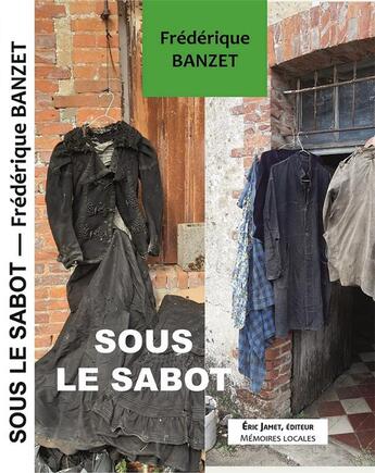 Couverture du livre « Sous le sabot : Lettres de la vie paysanne sarthoise 1924-1925 » de Frederique Banzet aux éditions Borrego