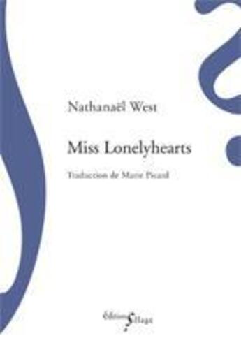 Couverture du livre « Miss Lonelyhearts » de Nathanael West aux éditions Sillage
