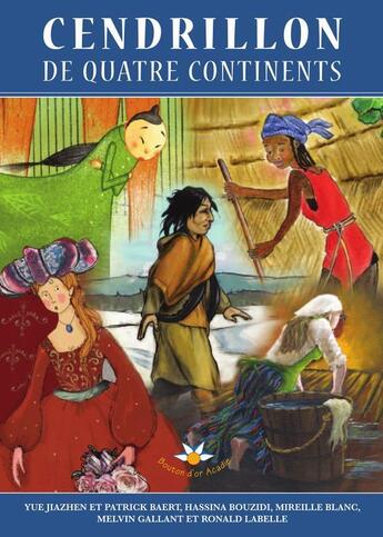 Couverture du livre « Cendrillon de quatre continents » de Yue Jiazhen aux éditions Bouton D'or