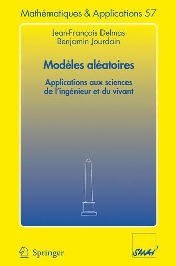 Couverture du livre « Modèles aléatoires » de Jean-Francois Delmas et Benjamin Jourdain aux éditions Springer Verlag