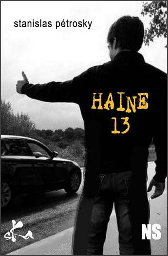 Couverture du livre « Haine 13 » de Stanislas Petrosky aux éditions Ska
