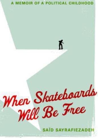 Couverture du livre « When Skateboards Will Be Free » de Sa D Sayrafiezadeh aux éditions Adult Pbs