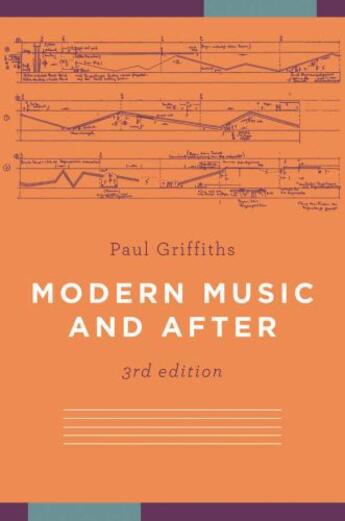 Couverture du livre « Modern Music and After » de Paul Griffiths aux éditions Oxford University Press Usa