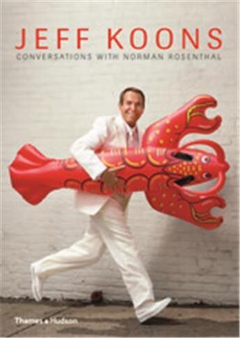 Couverture du livre « Jeff koons conversations with norman rosenthal » de Rosenthal/Koons aux éditions Thames & Hudson