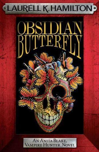 Couverture du livre « Obsidian butterfly - anita blake vampire hunter 9 » de Laurell K. Hamilton aux éditions Headline