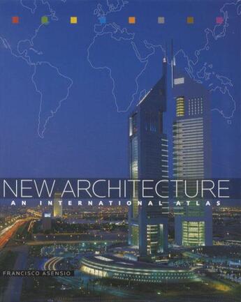 Couverture du livre « New architecture » de Fransisco Asensio aux éditions Abrams